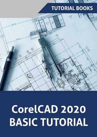 CorelCAD 2020 Basics Tutorial