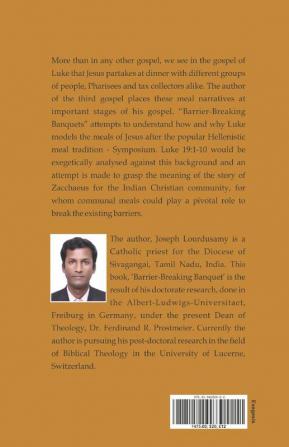 Barrier-Breaking Banquet: An Exegetical Study of Jesus’ Meal with Zacchaeus (Luke 19:1-10)In the Background of the Hellenistic Banquet Traditions