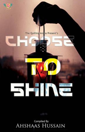 CHOOSE to Shine