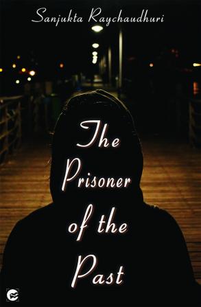 THE PRISONER OF THE PAST