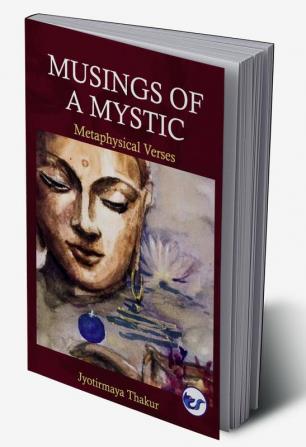 MUSINGS OF A MYSTIC