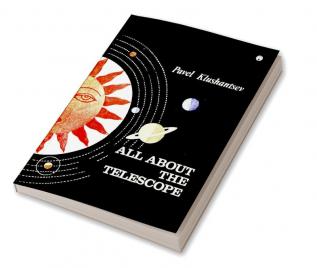 All About The Telescope