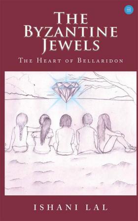 The Byzantine Jewels: Heart of Bellaridon