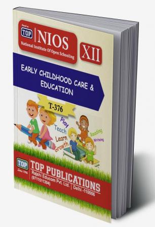 TOP-376 EARLY CHILDHOOD CARE AND EDUCATION 12th Nios Guide Book English Medium