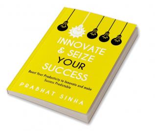 Innovate & Seize Your Success