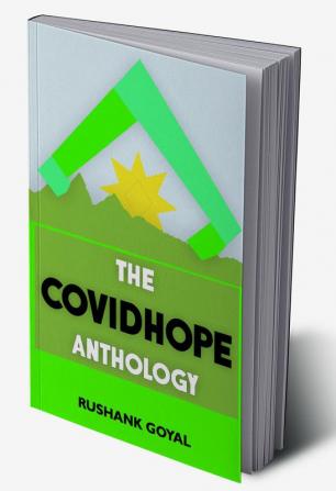 THE COVIDHOPE ANTHOLOGY