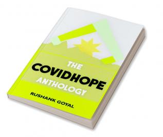 THE COVIDHOPE ANTHOLOGY