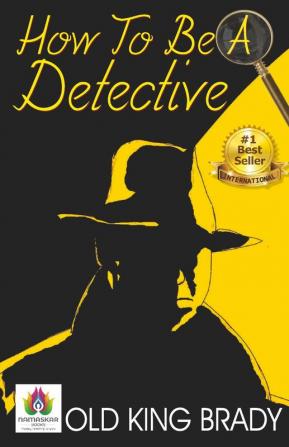 How to Be a Detective