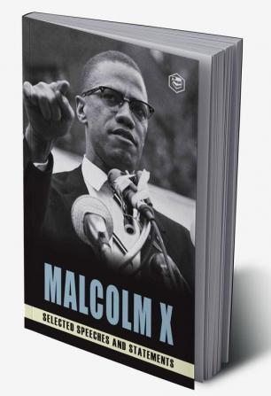 Malcolm X: Selected Speeches