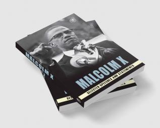 Malcolm X: Selected Speeches