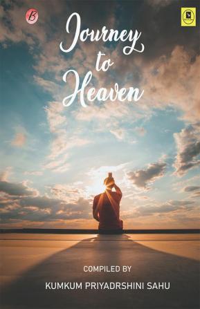 JOURNEY TO HEAVEN