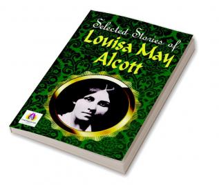 Greatest Stories of Louisa May Alcott