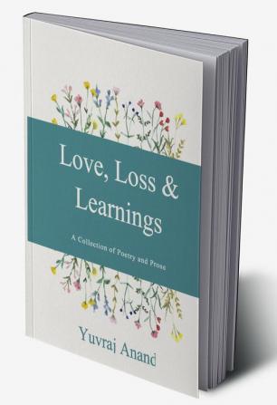 Love Loss & Learnings