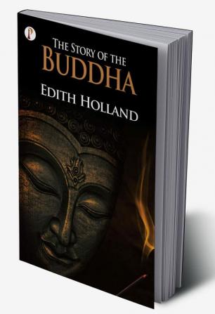 The Story Of The Buddha