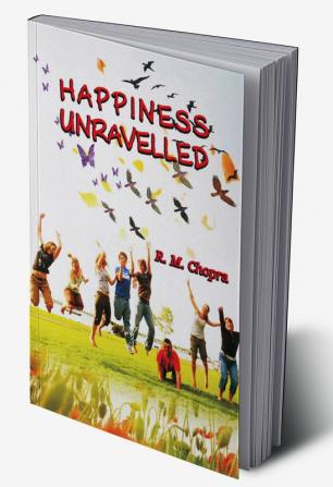 HAPPINESS UNRAVELLED