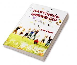 HAPPINESS UNRAVELLED