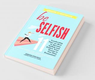 Be Selfish