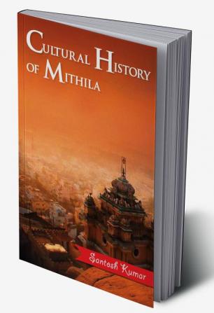 Cultural History of Mithila