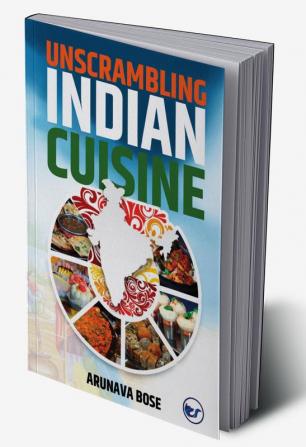 Unscrambling Indian Cuisine