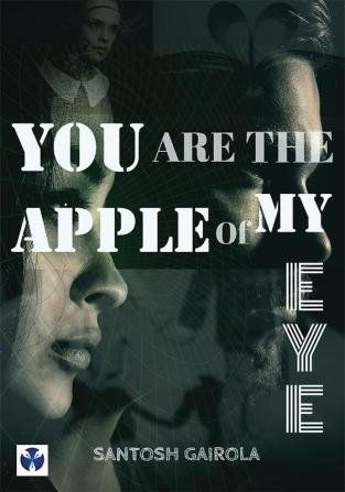 You are theapple of my eye: The making of a legend