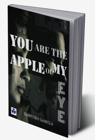 You are theapple of my eye: The making of a legend