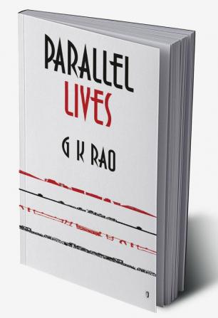 PARALLEL LIVES