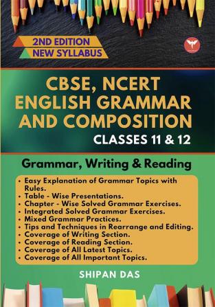 CBSE NCERT English Grammar and Composition - Class 11 & 12. (Class XI & XII)