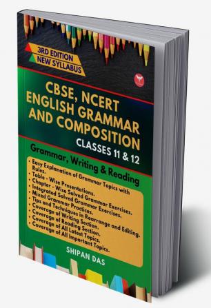 CBSE NCERT English Grammar and Composition - Class 11 & 12. (Class XI & XII)