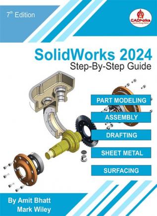 Solidworks 2024 Step-By-Step Guide