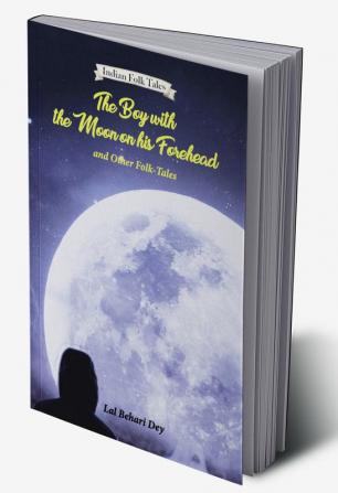 The Boy with the moon on his forehead & other folktales