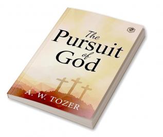 The Pursuit of God