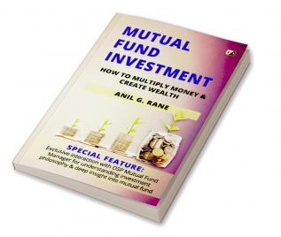 Mutual Fund Investment How To Multiply Money & Create Wealth