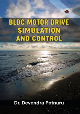 BLDC Motor Drive Simulation and Control