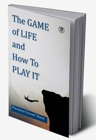 The Game of Life and How to Play It