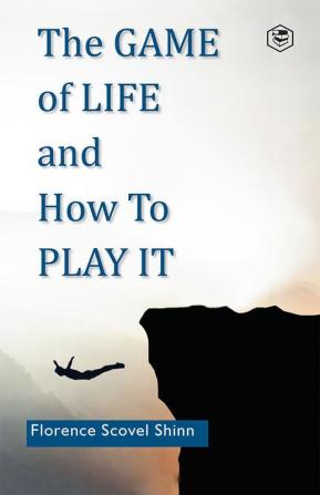 The Game of Life and How to Play It