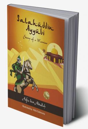 Salahuddin Ayyubi(The Story of a Warrior)