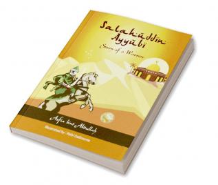 Salahuddin Ayyubi(The Story of a Warrior)