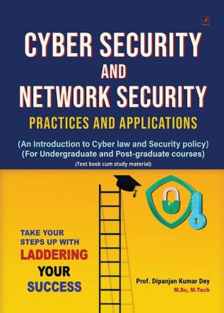 Cyber Security and Network Security Practices and Applications