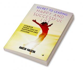 Secret To Leading happy And successful Life