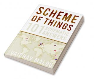 Scheme of Things: 101 Schematic Answers