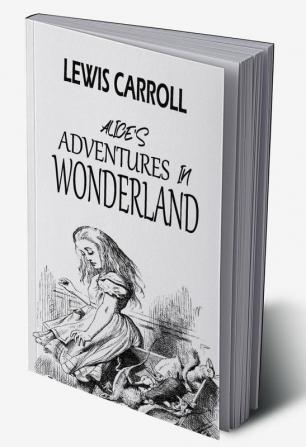 Alice's Adventures In Wonderland