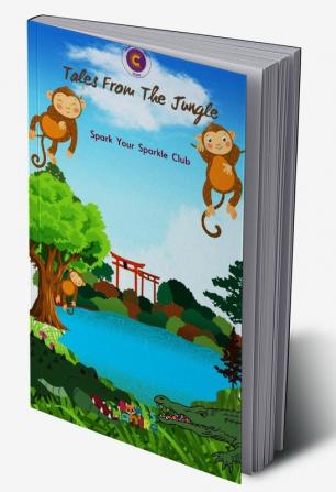 Tales From The Jungle: Collection Of Stories Written By Children