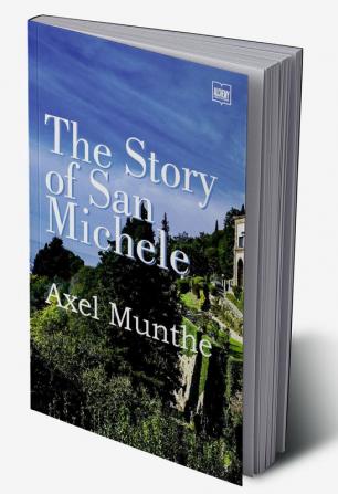 THE STORY OF SAN MICHELE