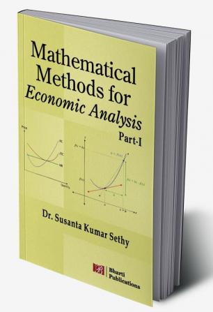 Mathematical Methods for Economic Analysis Part I