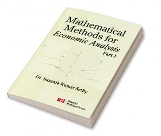 Mathematical Methods for Economic Analysis Part I