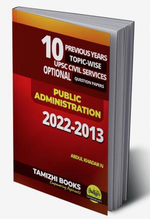 UPSC 10 Previous Years Optional Mains Paper 2022-2013- Public Administration