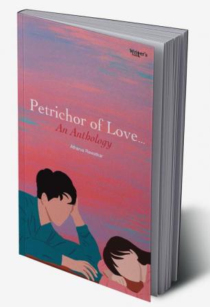 Petrichor of Love