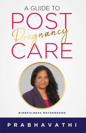 A Guide To Post-Pregnancy Care