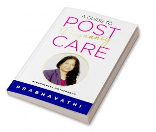 A Guide To Post-Pregnancy Care