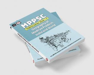 MPPSC Prelims Series Book-II Geography of Madhya Pradesh India & World